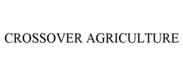 CROSSOVER AGRICULTURE trademark