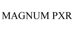 MAGNUM PXR trademark