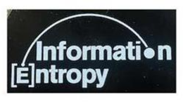 INFORMATION [E]NTROPY trademark
