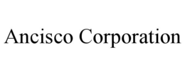 ANCISCO CORPORATION trademark