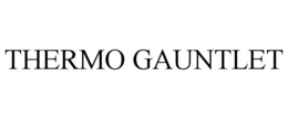 THERMO GAUNTLET trademark
