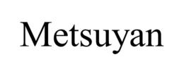 METSUYAN trademark