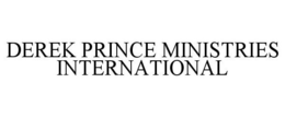 DEREK PRINCE MINISTRIES INTERNATIONAL trademark