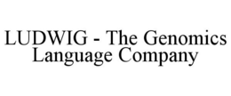 LUDWIG - THE GENOMICS LANGUAGE COMPANY trademark