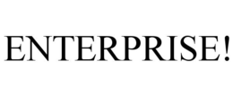 ENTERPRISE! trademark