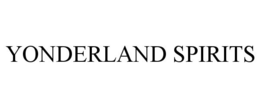 YONDERLAND SPIRITS trademark