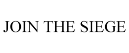 JOIN THE SIEGE trademark