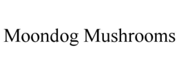 MOONDOG MUSHROOMS trademark