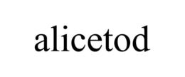 ALICETOD trademark