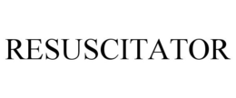 RESUSCITATOR trademark