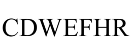 CDWEFHR trademark