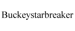 BUCKEYSTARBREAKER trademark