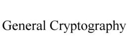 GENERAL CRYPTOGRAPHY trademark