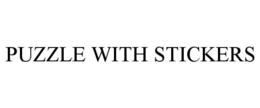 PUZZLE WITH STICKERS trademark