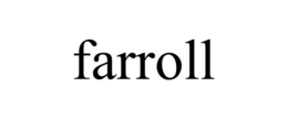 FARROLL trademark