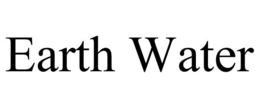 EARTH WATER trademark