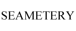 SEAMETERY trademark