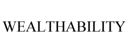 WEALTHABILITY trademark
