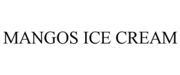 MANGOS ICE CREAM trademark