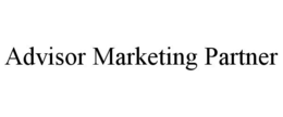 ADVISOR MARKETING PARTNER trademark