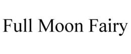 FULL MOON FAIRY trademark