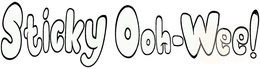STICKY OOH-WEE! trademark