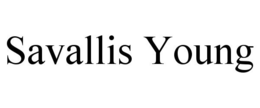 SAVALLIS YOUNG trademark