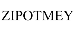 ZIPOTMEY trademark