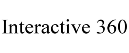 INTERACTIVE 360 trademark