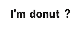 I'M DONUT? trademark
