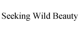 SEEKING WILD BEAUTY trademark