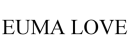 EUMA LOVE trademark