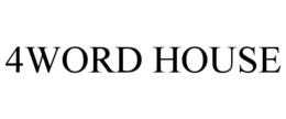 4WORD HOUSE trademark