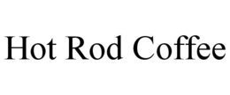 HOT ROD COFFEE trademark