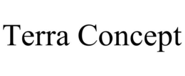 TERRA CONCEPT trademark