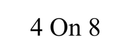 4 ON 8 trademark