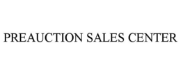 PREAUCTION SALES CENTER trademark
