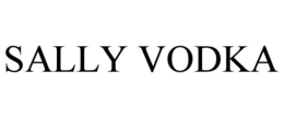 SALLY VODKA trademark