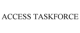 ACCESS TASKFORCE trademark