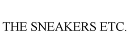 THE SNEAKERS ETC. trademark