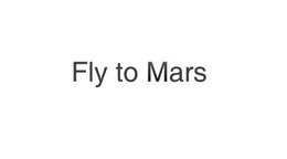 FLY TO MARS trademark