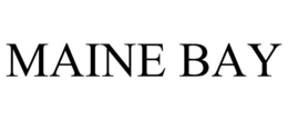 MAINE BAY trademark