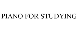 PIANO FOR STUDYING trademark