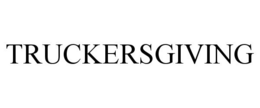 TRUCKERSGIVING trademark