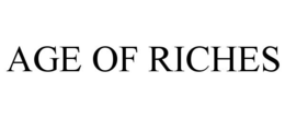 AGE OF RICHES trademark