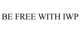 BE FREE WITH IWP trademark
