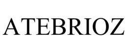 ATEBRIOZ trademark