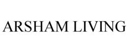 ARSHAM LIVING trademark