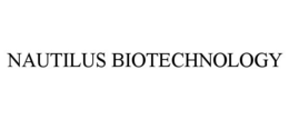 NAUTILUS BIOTECHNOLOGY trademark