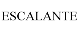 ESCALANTE trademark